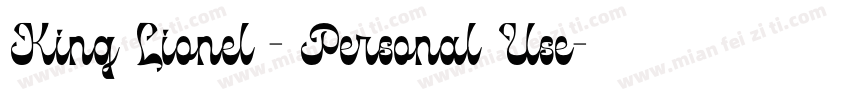 King Lionel - Personal Use字体转换
